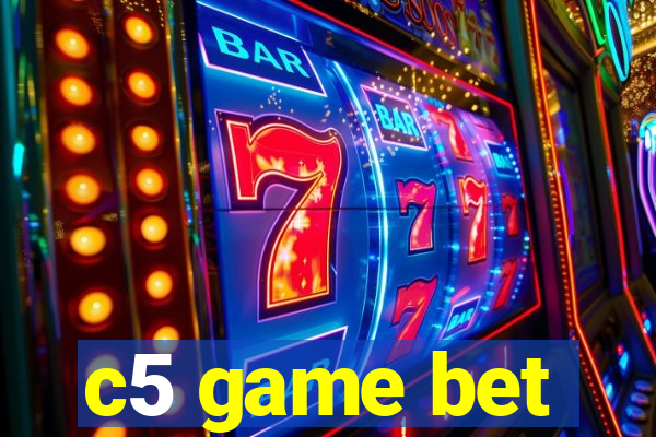 c5 game bet